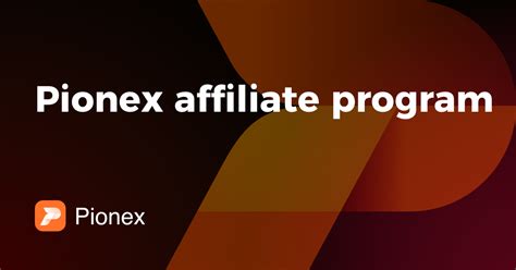 Pionex Affiliate Program v2 .